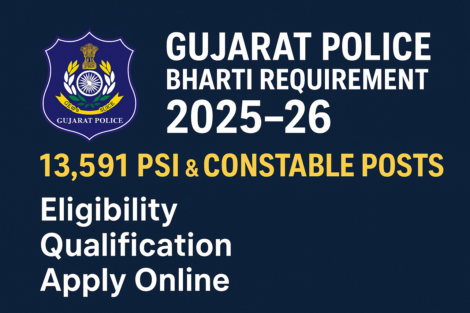 Gujarat Police Bharti Requirement 2025–26 for PSI and Constable Recruitment